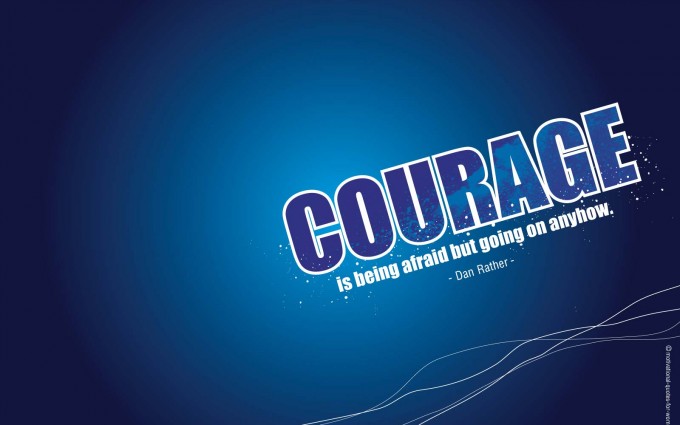motivational wallpaper courage